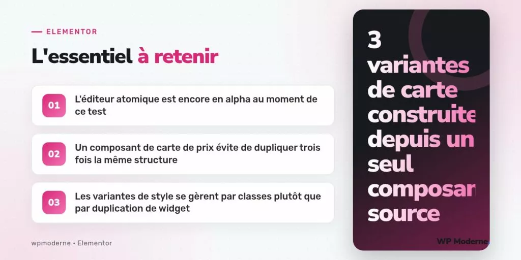 L'essentiel à retenir : L'éditeur atomique est encore en alpha au moment de ce test ; Un composant de carte de prix évite de dupliquer trois fois la même structure ; Les variantes de style se gèrent par classes plutôt que par duplication de widget